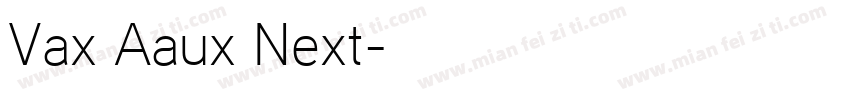 Vax Aaux Next字体转换